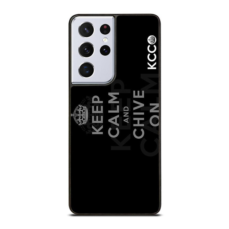 KEEP CALM AND CHIVE ON 7 Samsung Galaxy S21 Ultra Case Cover