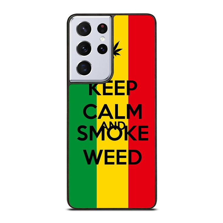 KEEP CALM AND SMOKE WEED 2 Samsung Galaxy S21 Ultra Case Cover