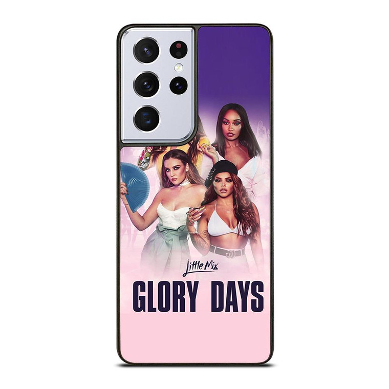 LITTLE MIX GLORY DAYS Samsung Galaxy S21 Ultra Case Cover