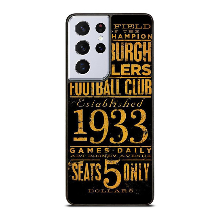 PITTSBURGH STEELERS 1933 FANS Samsung Galaxy S21 Ultra Case Cover