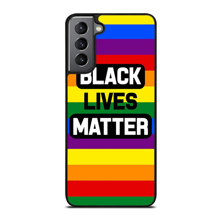 BLACK LIVES MATTER RAINBOW Samsung Galaxy S21 Plus Case Cover