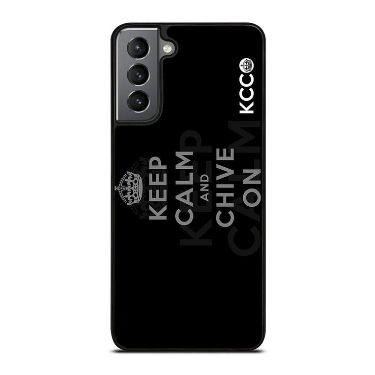 KEEP CALM AND CHIVE ON 7 Samsung Galaxy S21 Plus Case Cover