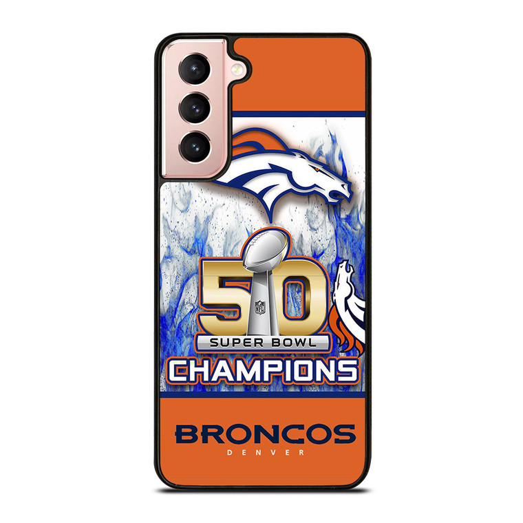 DENVER BRONCOS CHAMPIONS Samsung Galaxy S21 Case Cover