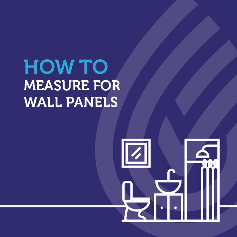 how to measure wet wall panels, quantity needed guide