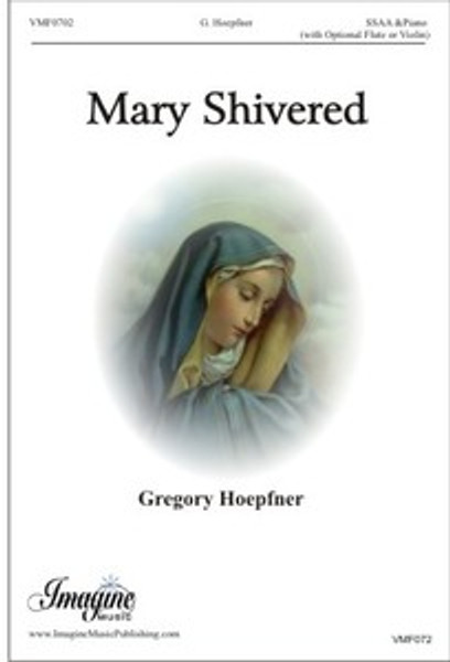 Mary Shivered