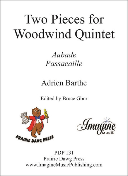 Two Pieces for Woodwind Quintet (Aubade and Passacaille)(download)
