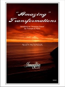 Amazing Transformations (Download) - Imagine Music Publishing LLC