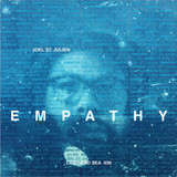 Joel St. Julien - Empathy