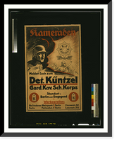 Historic Framed Print, Kameraden meldet euch zum Det. Kuumlntzel,  17-7/8" x 21-7/8"