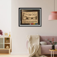 Historic Framed Print, Your sugar ration is 2 lbs. per month. The Carey Printing Company New York.,  17-7/8" x 21-7/8"