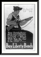 Your forefathers died for liberty in 1776 - What will you do for it in 1917? Buy Liberty Bonds.Ickes. Classic, Antique Wall Art