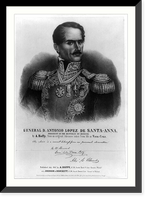 General D. Antonio Lopez De Santa-Anna, president of the Republic of Mexico, Vintage Wall Art