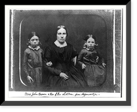 Mrs. John Brown & two of her children, from daguerreotype, Vintage Poster