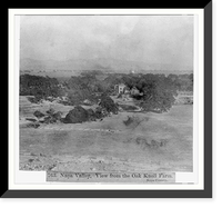 Historic Framed Print, Napa Valley - view from the Oak Knoll Farm, Napa County,  17-7/8" x 21-7/8"