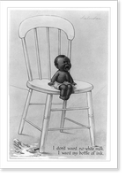 Caricature of an African American child crying and sitting on chair; image caption reads I don't want no white milk, I want my bottle of ink"" Classic, Historic Print