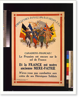 Canadiens-Francais!. Enrolez-vous dans le 189e Bataillon F.E.C, Historic Reproduction
