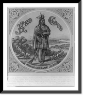 Historic Framed Print, Red Cloud chewing tobacco.Strobridge & Co. lith.,  17-7/8" x 21-7/8"