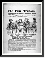 The four traitors, who most infamously sold themselves to the Dorrites for office and political power, Historic Reproduction