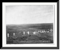 Historic Framed Print, [Custer's battlefield on Crow Agency, Montana] - 2,  17-7/8" x 21-7/8"