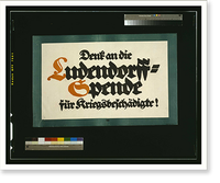 Denkt an die Ludendorff-Spende fuumlr Kriegsbeschaumldigte!. Bernhard, Vintage Poster