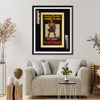 Historic Framed Print, Doing my bit four years do yours buy Victory Bonds,  17-7/8" x 21-7/8"