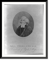 Ezra Stiles S.T.D. L.L.D. - president of Yale College.drawn & engraved by S. Hill, Boston, Antique Wall Art