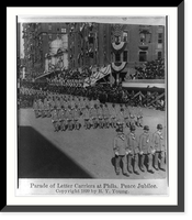 Pa. - Phila. - Peace Jubilee Parade, 1899: Letter carriers marching, Vintage Print