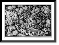 The Branch cannot bear fruit, except it abide in the vine, Vintage Poster