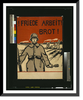 Friede Arbeit Brot!. Wera v. Bartels. Classic, Vintage Print