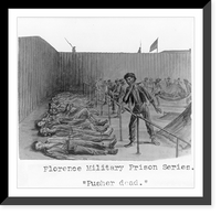 Historic Framed Print, Florence [S.C.] Military Prison Series: Pusher dead"",  17-7/8" x 21-7/8"