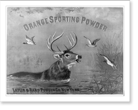 Orange sporting powder. Laflin & Rand Powder Co., New York. c1873, Vintage Poster
