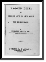 Vintage Photo Print - Boston - Ragged Dick by Horatio Alger, Jr, 1868