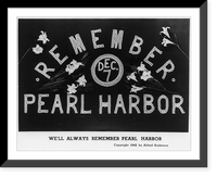 2 patriotic slogans c1942 by Alfred Anderson: We'll always remember Pearl Harbor"; same as 49724 but without the "Vs" and with more white lilies", Vintage Wall Art