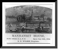 Historic Framed Print, Manhanset House, Shelter Island...,  17-7/8" x 21-7/8"