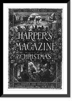 Historic Framed Print, Harper's Magazine, Christmas - December 1883,  17-7/8" x 21-7/8"
