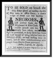 Historic Framed Print, To be sold, on board the ship Bance Island,. negroes, just arrived from the Windward & Rice Coast,  17-7/8" x 21-7/8"