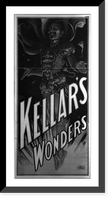 Historic Framed Print, Kellar's wonders,  17-7/8" x 21-7/8"