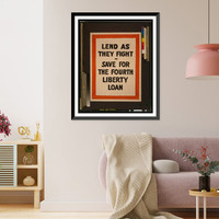 Lend as they fight - Save for the fourth Liberty Loan, Historic Print