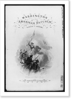 Historic Framed Print, Washington and the American Republic,  17-7/8" x 21-7/8"