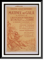 Matineacutee de gala au beacuteneacutefice de lAssociation Nationale de Mutileacutes de la Guerre Theacuteacirctre Sarah Bernhardt, Antique Poster