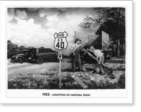 Progress of the Roads: 1925 - adoption of uniform signs, Historic Reproduction