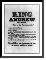 King Andrew the First, born to command, shall he reign over us, or shall the people rule?, Vintage Poster