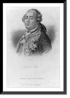 Historic Framed Print, [Louis XVI, King of France, 1754-1793, head-and-shoulders portrait, facing left],  17-7/8" x 21-7/8"