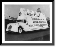 Historic Framed Print, [Truck with billboard posted on side reading Hello A.F. of L.,  unions should be color blind ..." by the San Francisco Branch of the NAACP,  San Francisco,  Calif.]",  17-7/8" x 21-7/8"