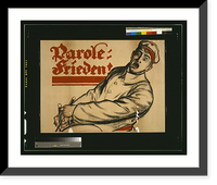 Parole: Frieden!, Historic Reproduction