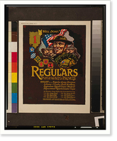 Regulars - They were in it at the first - There to the last and with Old Glory all the way through. John W. Sheeres War Department, Antique Wall Art
