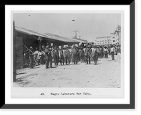 Historic Framed Print, [Puerto Rico]: Negro laborers for Cuba,  17-7/8" x 21-7/8"