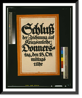 Schluss der Zeichnung auf Kriegsanleihe. Bernhard, Vintage Poster