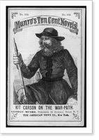 Illus. covers of Munro's Ten Cent Novels, 185-: Kit Carson on the Warpath, Vintage Poster