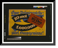 Spar-Praumlmienanleihe: 10 mal 1000000 jaumlhrl. Hauptgewinne!. Bernhard, Historic Reproduction